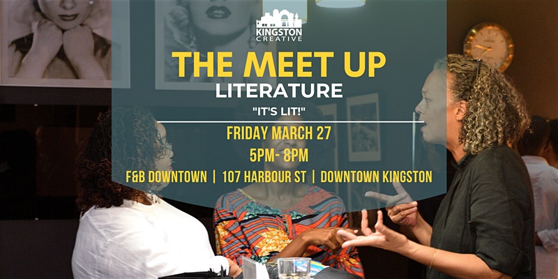 The Meet Up: LITERATURE        March 27, 2020
